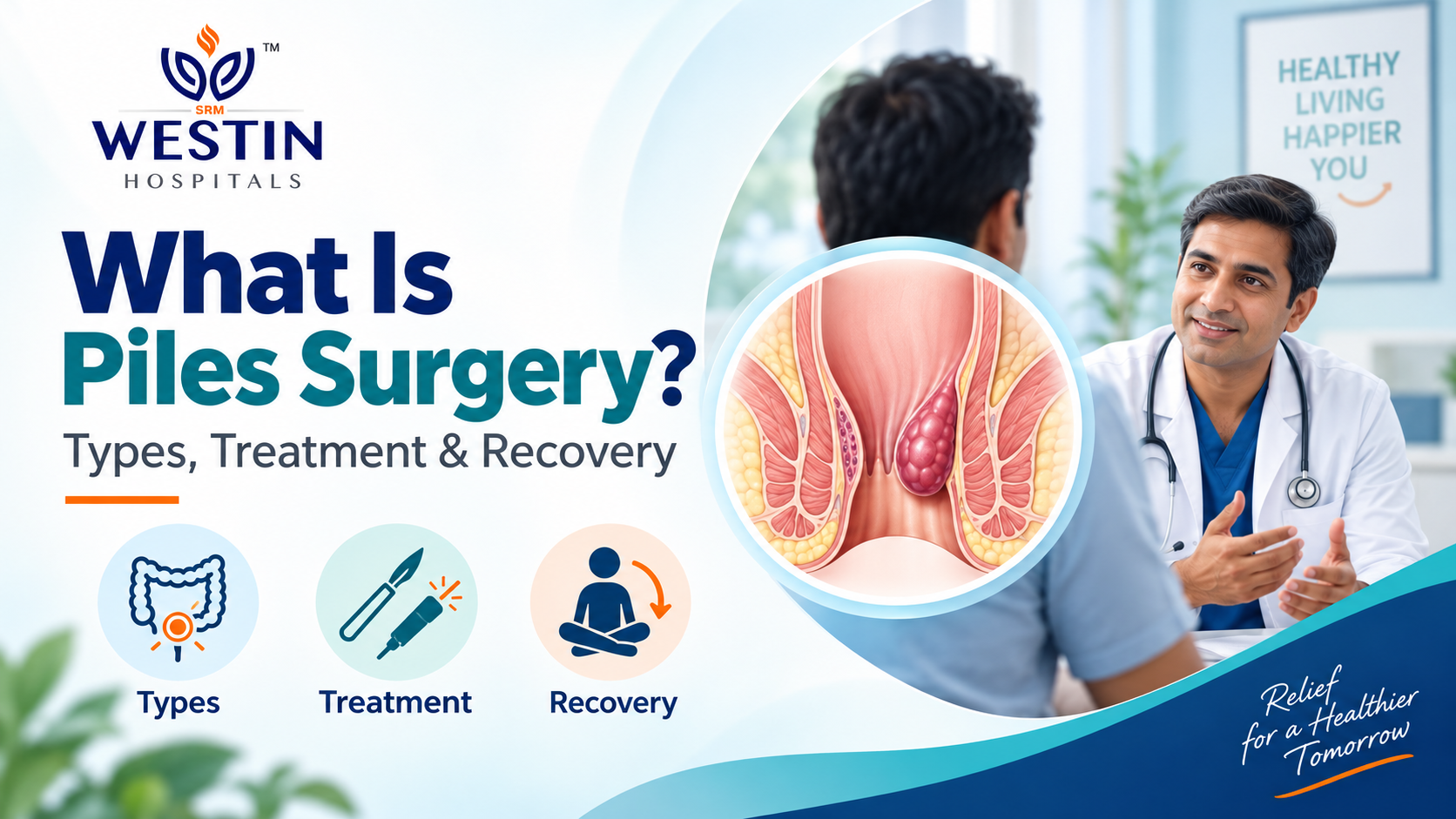 Piles surgery treatment and recovery guide
