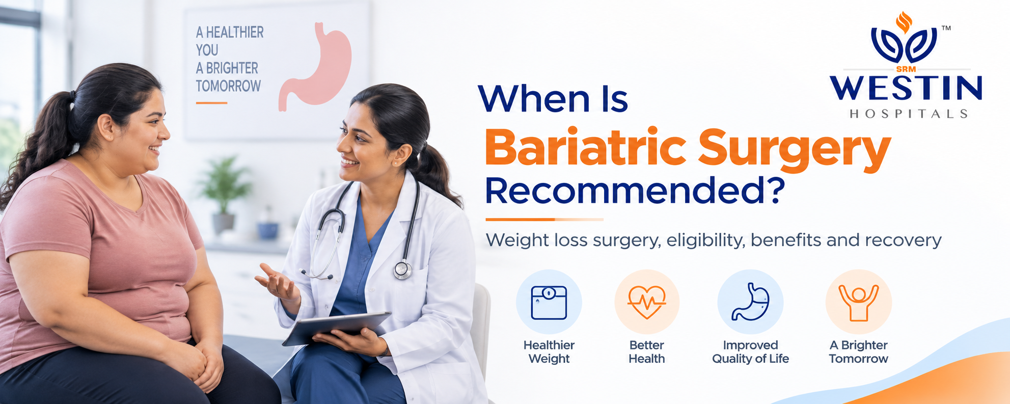 When is bariatric surgery recommended for weight loss at Westin Hospitals